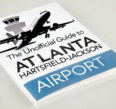 The Unofficial Guide to Atlanta Hartsfield-Jackson Airport